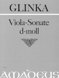 BP 0310 • GLINKA Sonate d-moll für Viola u. Klavier (Michel)